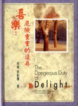 The Dangerous Duty of Delight (John Piper)